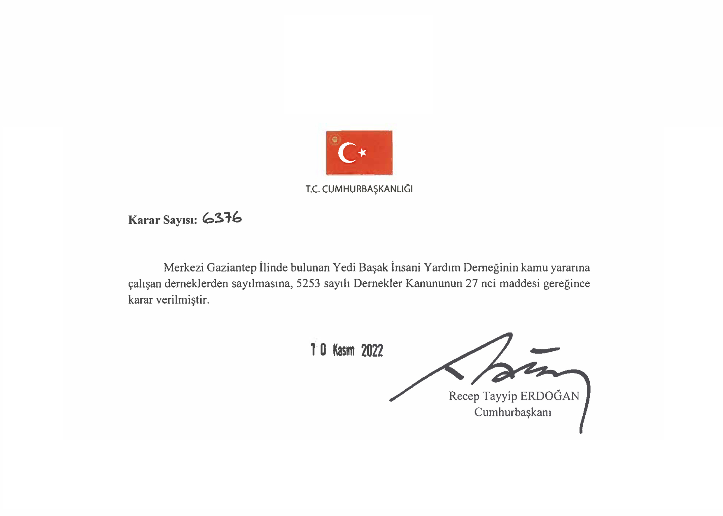 YEDİ BAŞAK İNSANİ YARDIM DERNEĞİ KAMU YARARINA ÇALIŞAN DERNEK STATÜSÜ KAZANDI 44 karar