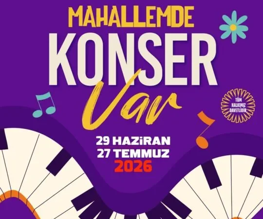 “MAHALLEMDE KONSER VAR” ETKİNLİĞİ BAŞLIYOR (1)