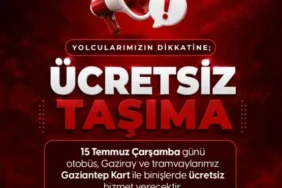 BÜYÜKŞEHİR’İN TOPLU TAŞIMA ARAÇLARI 15 TEMMUZ’DA GAZİANTEP KART İLE GÜN BOYU ÜCRETSİZ ULAŞIM HİZMETİ VERECEK 9 BÜYÜKŞEHİR’İN TOPLU TAŞIMA ARAÇLARI 15 TEMMUZ’DA GAZİANTEP KART İLE GÜN BOYU ÜCRETSİZ ULAŞIM HİZMETİ VERECEK