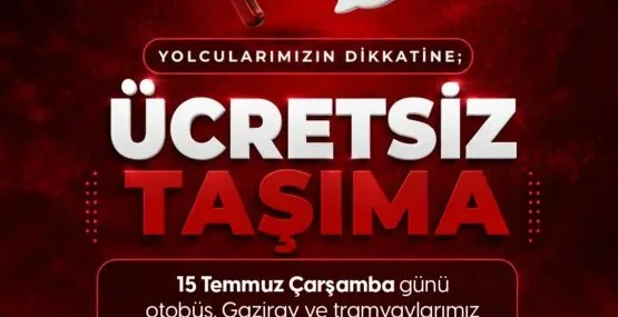 BÜYÜKŞEHİR’İN TOPLU TAŞIMA ARAÇLARI 15 TEMMUZ’DA GAZİANTEP KART İLE GÜN BOYU ÜCRETSİZ ULAŞIM HİZMETİ VERECEK 15 BÜYÜKŞEHİR’İN TOPLU TAŞIMA ARAÇLARI 15 TEMMUZ’DA GAZİANTEP KART İLE GÜN BOYU ÜCRETSİZ ULAŞIM HİZMETİ VERECEK